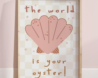 The World Is Your Oyster Print in pink, Under the Sea Nursery Print, Girl Nursery Decor, Quote Print