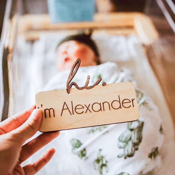 Hello My Name Is Wooden Cutout / Birth Announcement /Baby Name Announcement / Baby Shower Gift / Hospital Announcement / Newborn Photo Prop