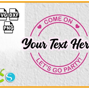 Allez Barbi Let's go party svg Monogram SVG File Split Monogram Welcome Sign svg Farmhouse Sign SVG dxf png pour Cricut et Silhouette