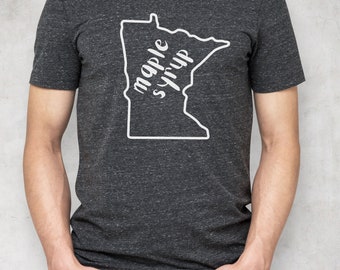 T-shirt de sirop d'érable du Minnesota, chemise de sirop, saison de sirop, vrai sirop d'érable, cadeau du Minnesota, tapotement de sirop, chemise du Nord, touriste du Minnesota