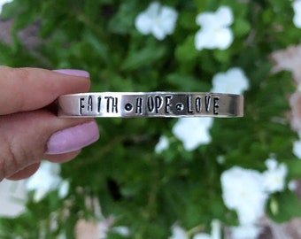 Faith Hope Love bracelet - Custom Cuff Bracelet - Motivational quotes - get motivated