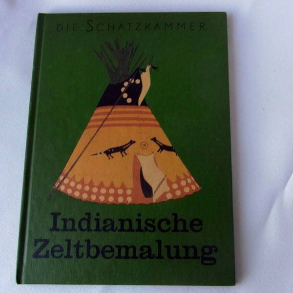 Buch Indianische Zeltbemalung von Helmut Petersen Prisma Verlag Leipzig 1990