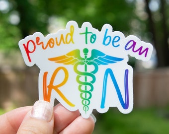 Nurse Sticker - Proud to be an RN - Vinyl Stickers