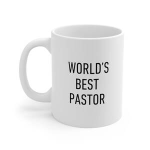 Pastor Mug, World&#39;s Best, Funny Gift For The Best Person In Your Family