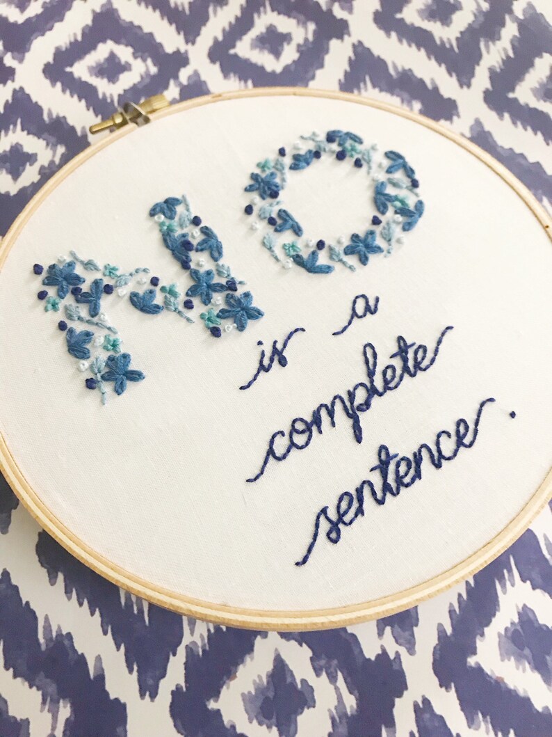 DIGITAL DOWNLOAD No is a Complete Sentence PDF Embroidery Etsy
