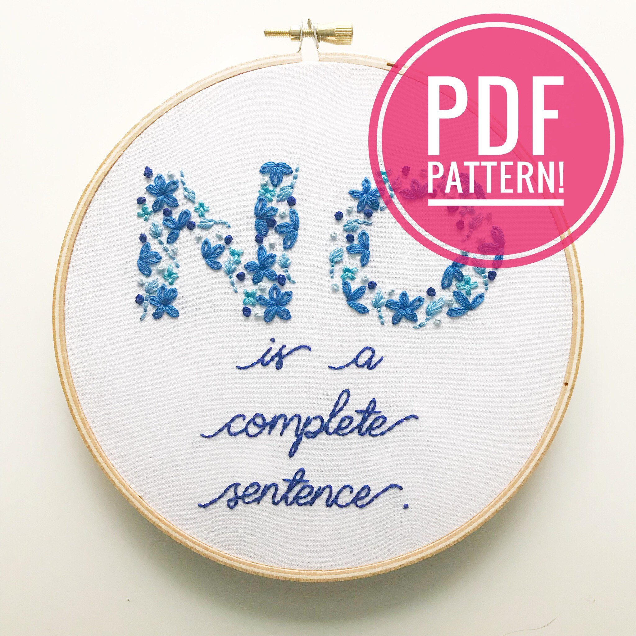 DIGITAL DOWNLOAD No is a Complete Sentence PDF Embroidery Etsy