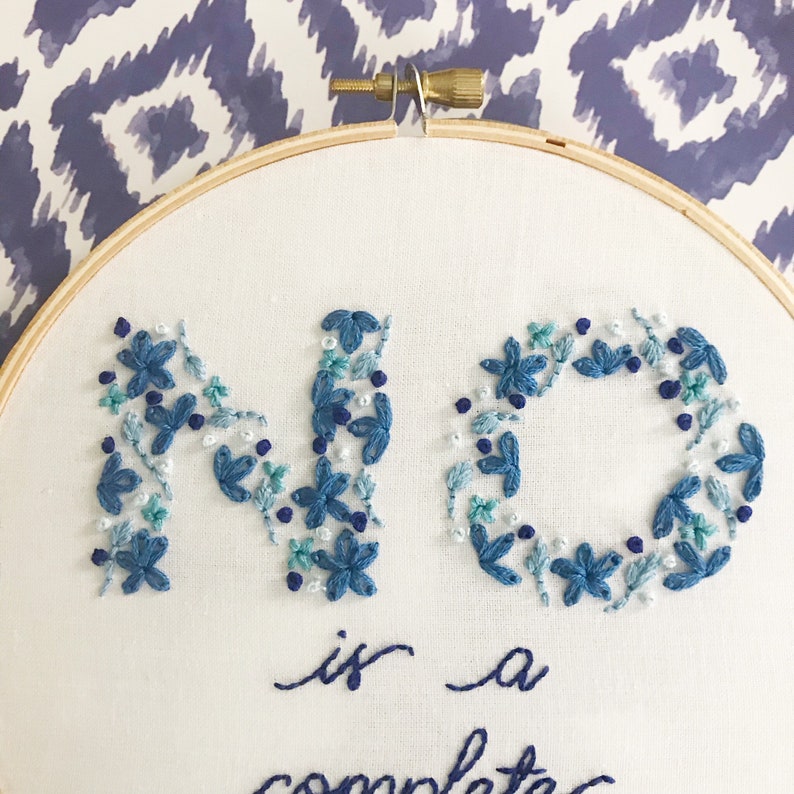 DIGITAL DOWNLOAD No is a Complete Sentence PDF Embroidery Etsy