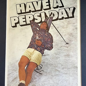 1970&#39;s Pepsi original print advertisement &quot;Have a Pepsi Day&quot;