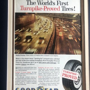 1950&#39;s Goodyear tire Advertisement &quot;The World&#39;s First Turnpike-Proved Tires!&quot;
