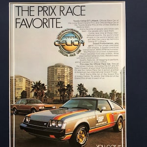 1970&#39;s Toyota Celica GT Liftback Print Advertisement &quot;The Prix Race&quot;