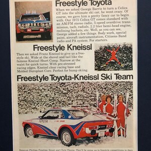 1970&#39;s Toyota Celica GT - Freestyle Toyota-Kneissl Ski Team Advertisement