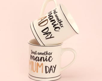 Parent Life Mug Just Another Manic Day Funny Coffee Cup