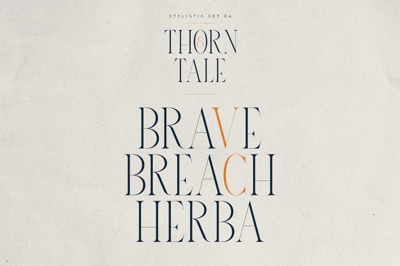 May include: A graphic design featuring the words "THORN & TALE" and "BRAVE BREACH HERBA" in a serif font. The text is in a dark blue color, with the letters "A" and "C" in an orange hue. The background is a light beige color.