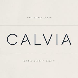 May include: A minimalist design featuring the word "CALVIA" in a sans serif font. The text is in a dark color, set against a light background. The word "INTRODUCING" is above, and "SANS SERIF FONT" is below, separated by horizontal lines.
