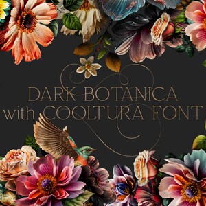 May include: Dark botanical floral design with the text "DARK BOTANICA with COOLTURA FONT" in a gold font.