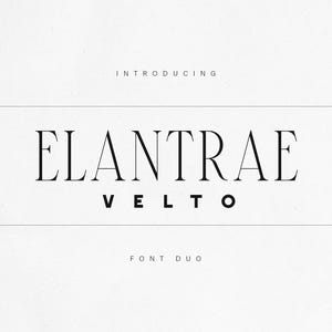 Peut inclure: Graphisme minimaliste avec les mots "ELANTRAE VELTO" en police serif, avec le texte "INTRODUCING" au-dessus et "FONT DUO" en dessous. Le design est en noir sur fond blanc.
