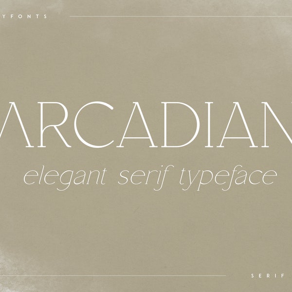 Arcadian - elegant serif typeface