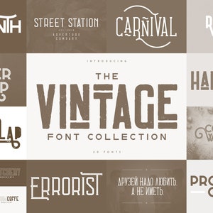May include: A collection of vintage fonts displayed on a brown background. The fonts vary in style, with examples including "GREENIH", "STREET STATION", and "CARNIVAL". The central text reads "THE VINTAGE FONT COLLECTION".