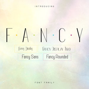 Fancy Font Family – 12 Display & Rounded Styles, Multilingual Support, Perfect for Logos, Packaging, Magazines and Overlays