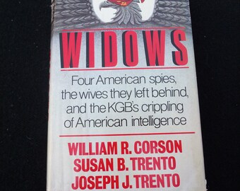 Widows: Four American Spies Hardcover – 1989 - Von Corson, Trento und Trento Crwon Verlagen NY