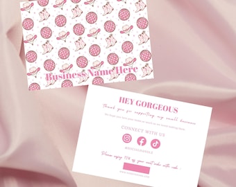 May include: Pink and white thank you card with a pink and white cowboy boot and hat pattern. The card says "Hey Gorgeous" and "Thank you for supporting my small business". It also includes social media icons and the text "Connect with us" and "@SOCIALHANDLE".