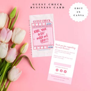 May include: Pink guest check business card with the text "Babe, Your Order Made My Day!!" and a thank you card. The cards are on a pink background with white and pink tulips.