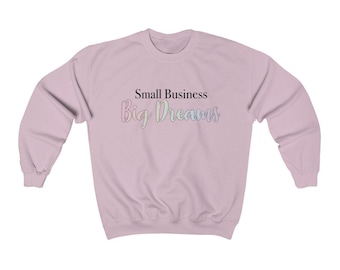 Small Business Big Dreams Unisex Heavy Blend Crewneck Sweatshirt, Small Biz Sweatshirt, Cotton Crewneck, SummerStyle Bracelets