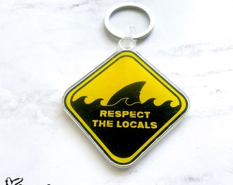 Respect the Locals Shark Fin Acrylic Keychain, Surf Gift, Backpack Keychain, Shark Keychain, SummerStyle Bracelets