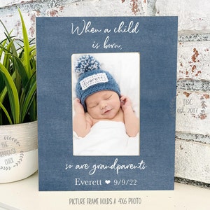 When a child is born so are grandparents New Grandparent Gift Grandparent Picture Frame Grandparents Gifts Personalized Grandparents