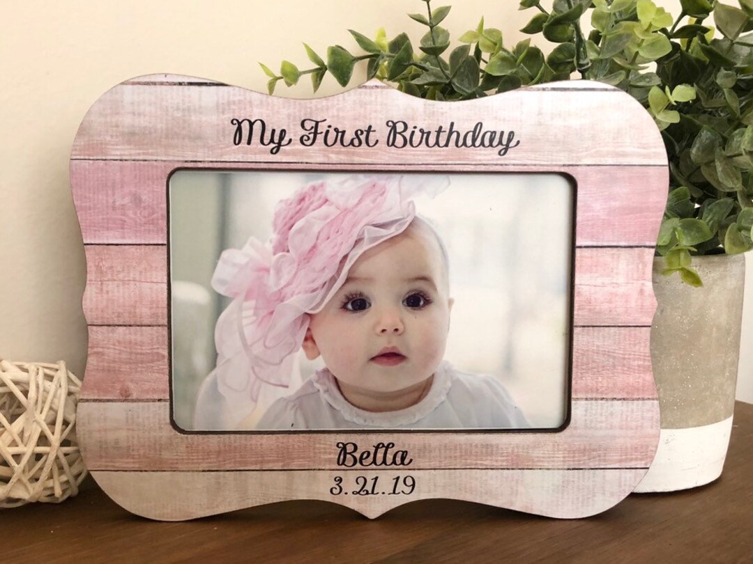 Birthday Frame Baby Frame First Birthday Frame First Etsy