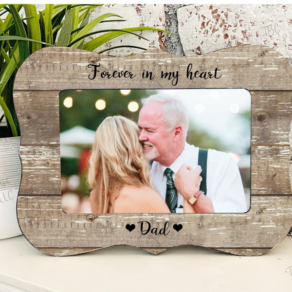 Personalized Remembrance Frame- Dad Loss Gift Idea- Pop Frame- Memorial Gift- Dad Frame- 4x6 Frame