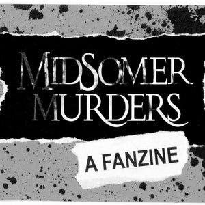 Midsomer Murders Fanzine