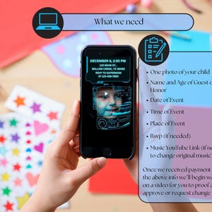 May include: A smartphone displays event details, including date, time, and location. The screen shows a child's image. Text on the phone reads "What we need" and lists requirements for a video. Colorful craft supplies surround the phone.