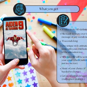 May include: A person's hands holding a smartphone displaying a birthday invitation. The invitation features the text "AIDEN 9 IS TURNING" and an animated Iron Man character. The image also includes text describing the video invitation's features.