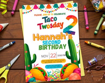 May include: A colorful invitation for a second birthday party with the theme "Taco Twosday." The invitation features a large number "2" in rainbow colors, cacti, and taco illustrations. The text includes the name "Hannah," date, time, and RSVP information.