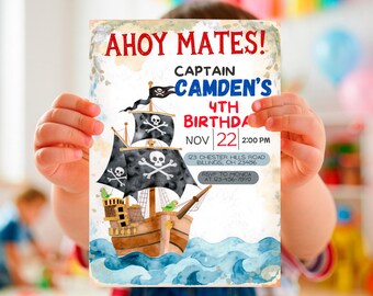 May include: A pirate-themed invitation with the text "AHOY MATES!" and "CAPTAIN CAMDEN'S 4TH BIRTHDAY." The design features a watercolor illustration of a pirate ship with a skull and crossbones flag, set against a blue water background.