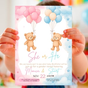 May include: A gender reveal invitation with a pink and blue watercolor design. Two teddy bears hold balloons, one pink and one blue. The text reads "She or He" and includes event details for Monica & Stuart.