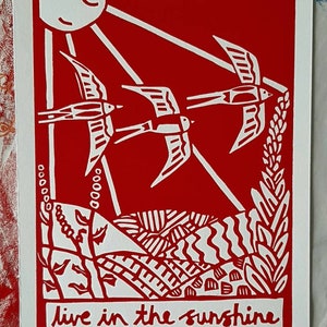Live in the sunshine linoprint, swallow linoprint.