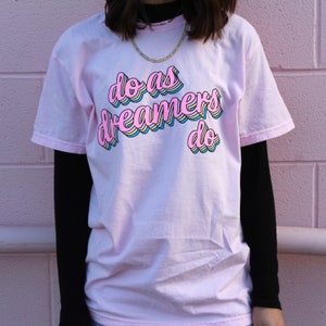 DREAMERS TEE