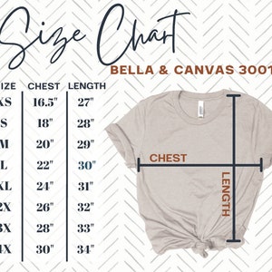 May include: Size chart for Bella + Canvas 3001 t-shirts, showing measurements for chest and length in inches for sizes XS to 4X.