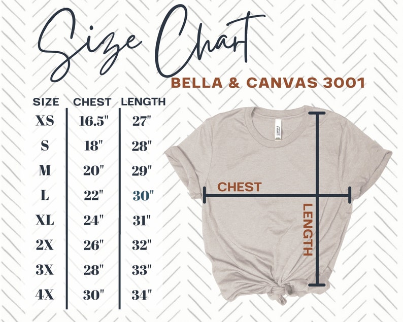 May include: Size chart for Bella + Canvas 3001 t-shirts, showing measurements for chest and length in inches for sizes XS to 4X.
