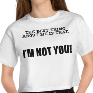Being Me Funny Sarcastic Sexy Champion Women&#39;s Heritage Cropped T-Shirt Crop Top Shirt