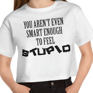 Feel Stupid Funny Sarcastic Sexy Champion Women&#39;s Heritage Cropped T-Shirt Crop Top Shirt