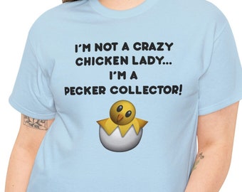 Crazy Chicken Lady Funny Unisex Heavy Cotton Tee Shirt