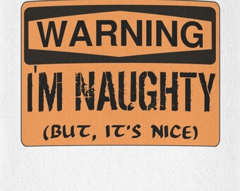 Warning Naughty Funny Mature Sexy Can Cooler Koozie