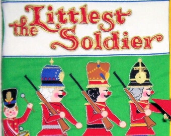 HANDMADE Cloth CHILDREN’S BOOK, Soft Book, The Littlest Soldier