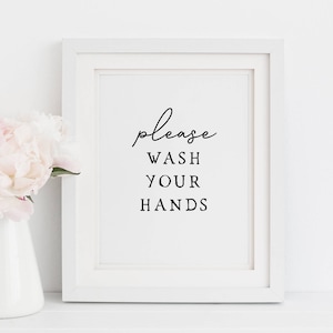 Wash your hands sign/ Bathroom Print/ Bathroom Decor/ Printable Art/ Bathroom wall art/ Bathroom wall decor/ Guest bathroom decor/ Poster