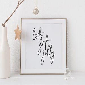 Christmas Printable, Let's get Jolly Christmas printable, Modern Christmas Print, Bar Print, Funny Christmas, Christmas typography print