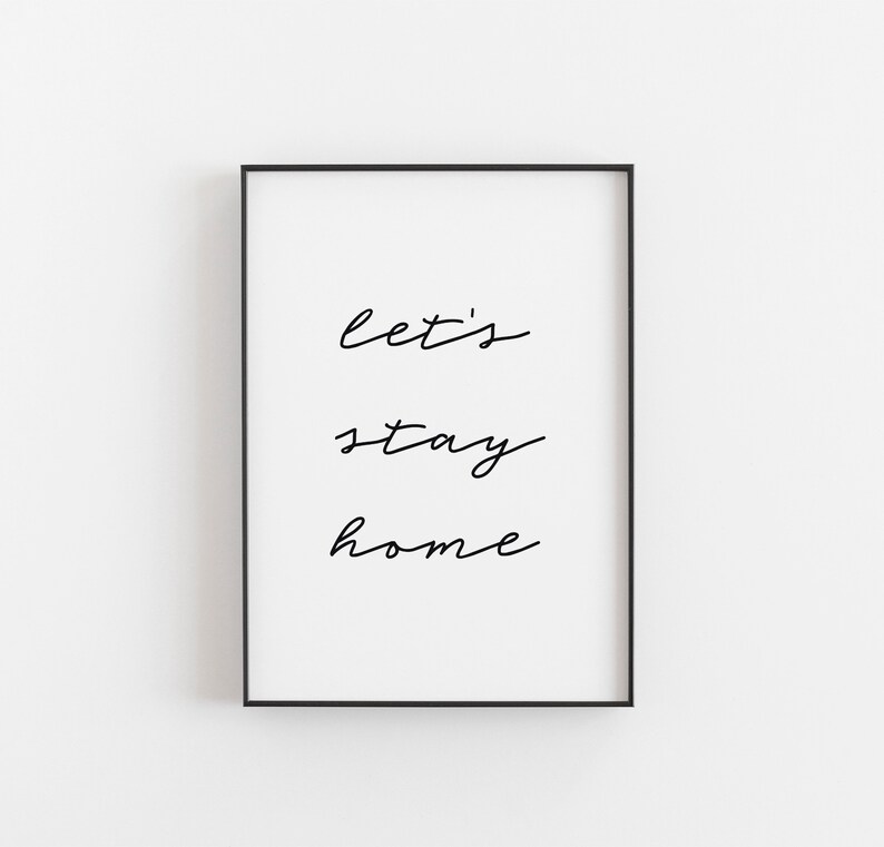 Minimalist Print, Modern Printable Art, Large Wall Art, Digital Download, Home Decor, Living Room wall Art, Let's Stay Home Print image 3