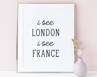 Funny Bathroom Print, I See London I See France (Digital Download)